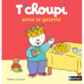 Nathan Livre Livre Tchoupi aime la Galette