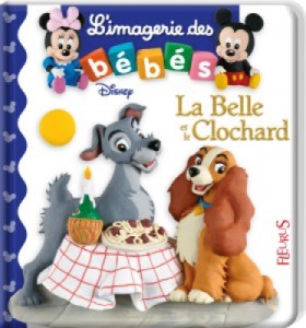 Livre La Belle et le Clochard Imagerie des Bébés