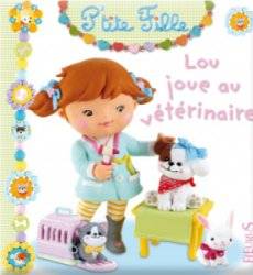 Livre Lou Joue au Vétérinaire - Petite Fille