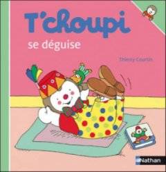 Livre Tchoupi se Déguise