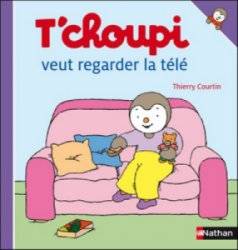 Livre Tchoupi Veut Regarder la Télé