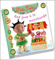 Livre Zoé joue à la Marchande - Petite Fille