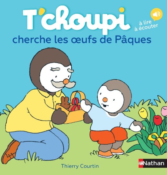 Nathan Livre Livre Tchoupi cherche les oeufs de Pâques