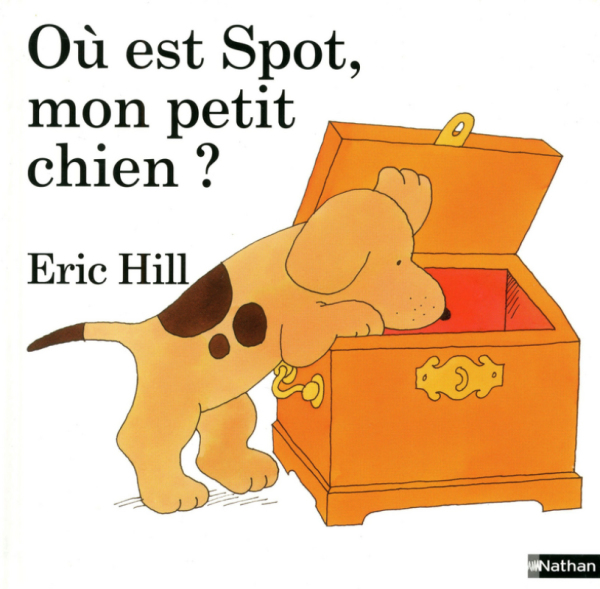 Nathan Livre Livre Où est Spot mon petit chien ?