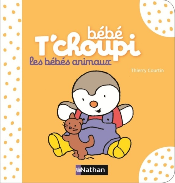 Nathan Livre Livre Bébé Tchoupi - Les Bébés Animaux
