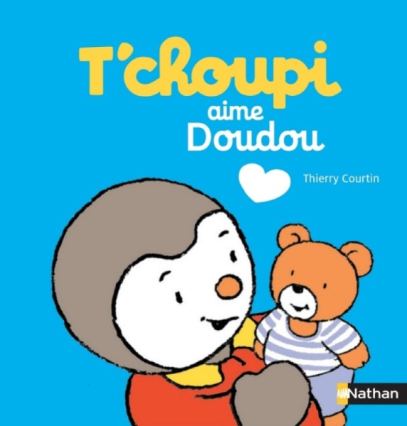 Nathan Livre Livre Tchoupi aime Doudou