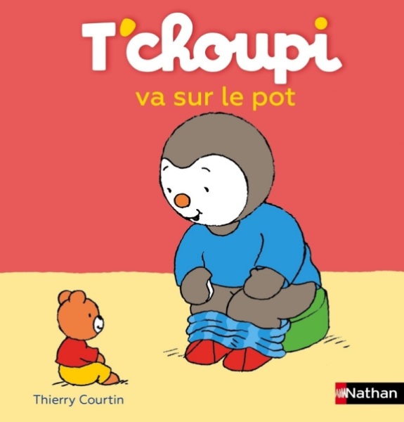 Nathan Livre Livre Tchoupi va sur le pot