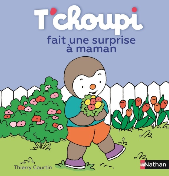 Nathan Livre Livre Tchoupi fait une Surprise à Maman
