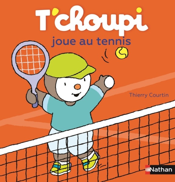 Nathan Livre Livre Tchoupi joue au Tennis