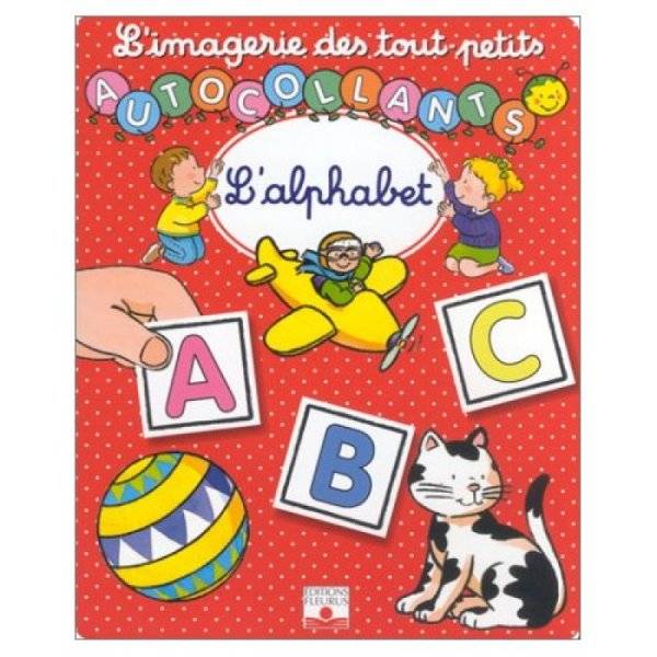 Fleurus Livre autocollants l'Alphabet L'Imagerie des tout-petits