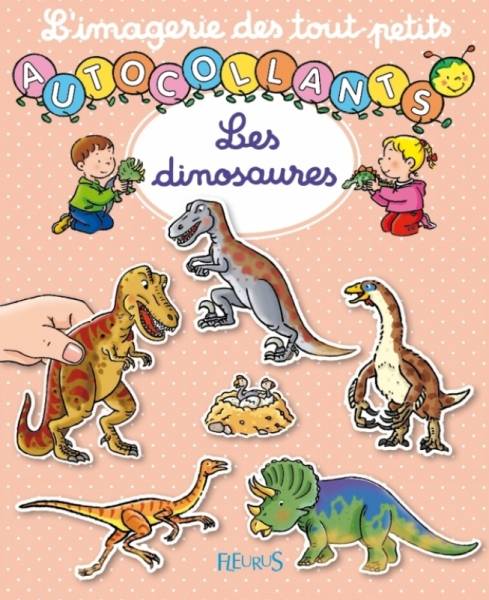 Fleurus Livre autocollants Les Dinosaures L'imagerie des Tout Petits