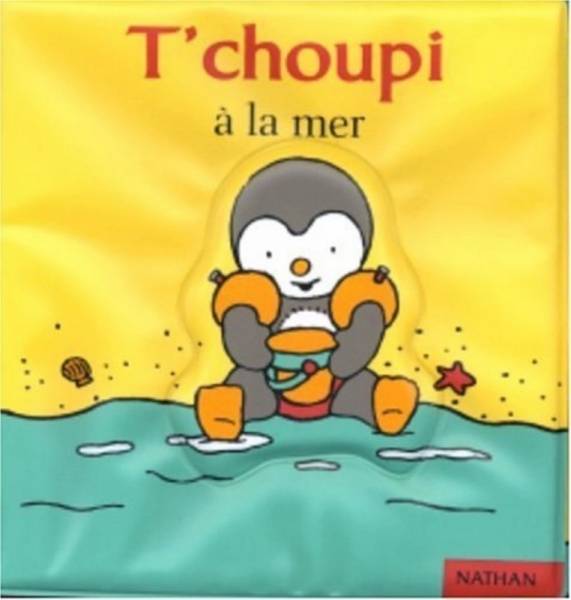 Nathan Livre Livre Bain Tchoupi à la Mer
