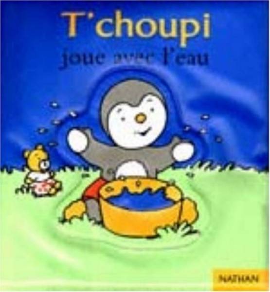 Nathan Livre Livre Bain Tchoupi joue avec l'eau