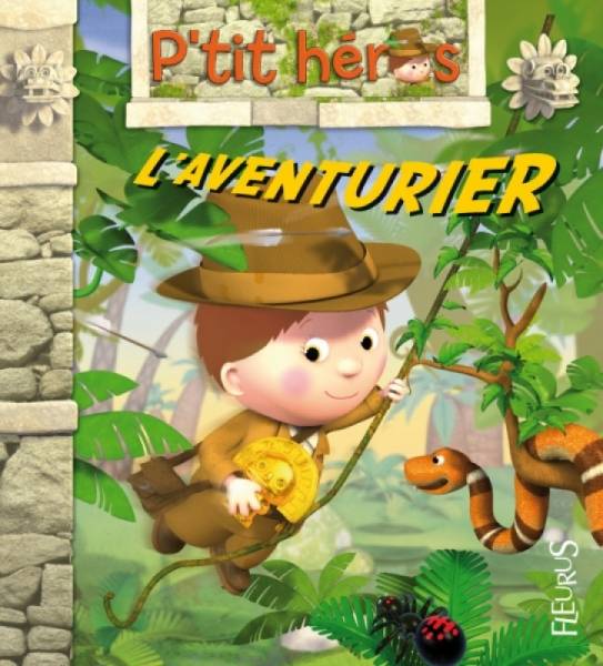 Fleurus Livre L'Aventurier - Petits Héros