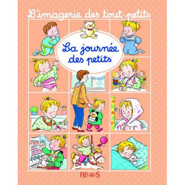 Fleurus Livre La Journée des Petits - Imagerie des Tout Petits