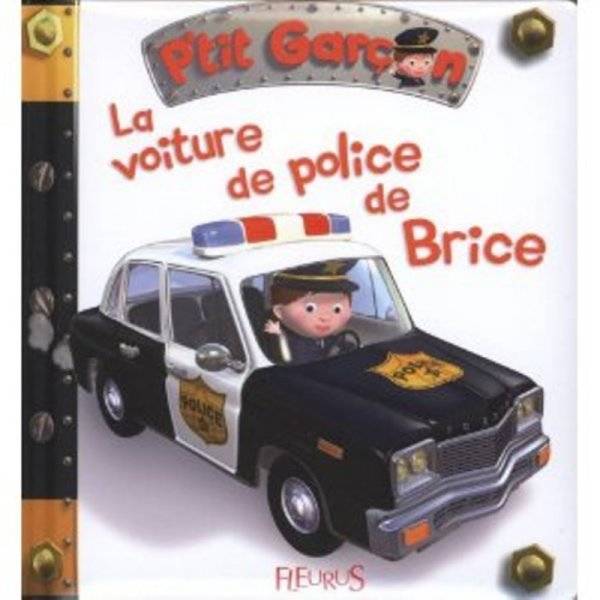 Fleurus Livre La Voiture de Police de Brice - Petit Garçon