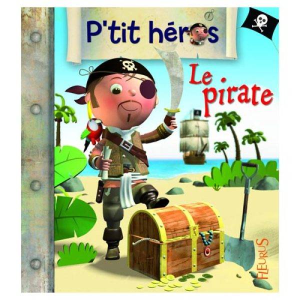 Fleurus Livre Le Pirate - Petit Héros