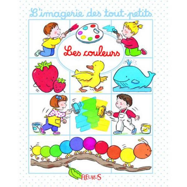 Fleurus Livre Les Couleurs - Imagerie des Tout Petits