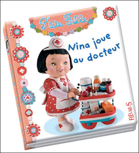 Fleurus Livre Nina Joue au Docteur - Petite Fille Fleurus Livre Nina Joue au Docteur - Petite Fille