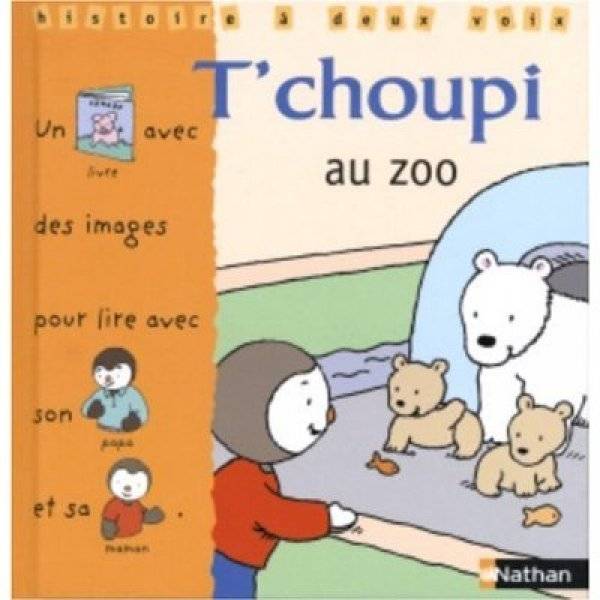 Nathan Livre Livre Tchoupi au Zoo