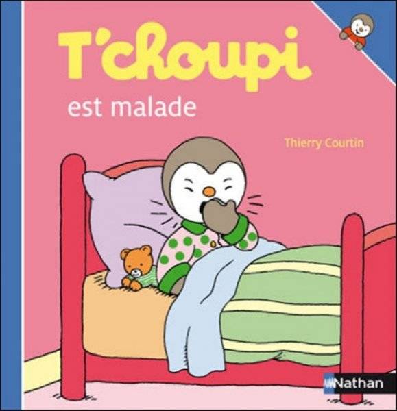 Nathan Livre Livre Tchoupi est Malade