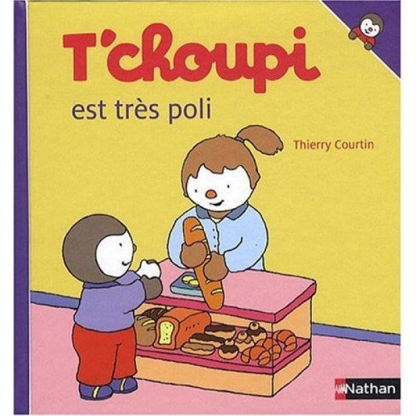 Nathan Livre Livre Tchoupi est très Poli