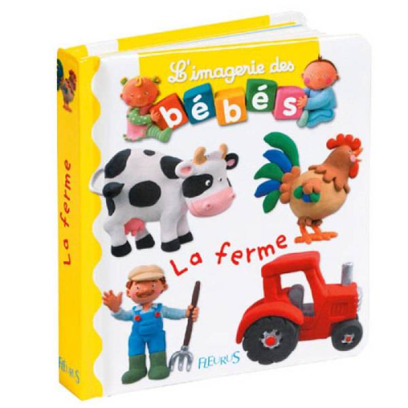 Fleurus Livre La Ferme - Imagerie des Bébés Fleurus Livre La Ferme - Imagerie des Bébés