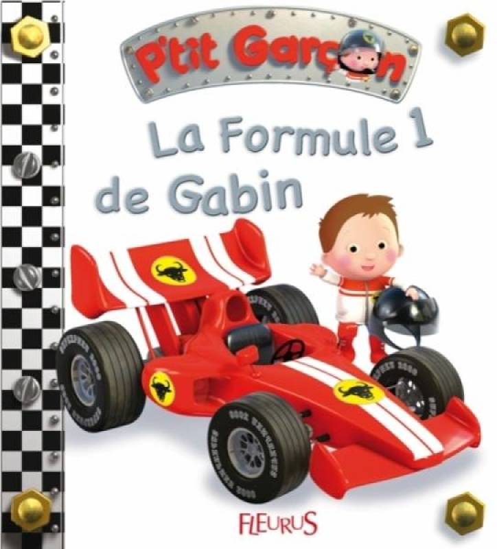 Fleurus Livre La Formule 1 de Gabin - Petit Garçon Fleurus Livre La Formule 1 de Gabin - Petit Garçon