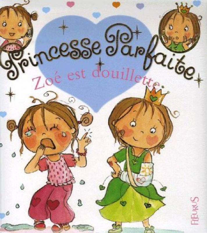 Livre Zoé est Douillette- Princesse Parfaite de chez Fleurus, collection Princesse Parfaite