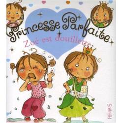 Livre Zoé est Douillette- Princesse Parfaite